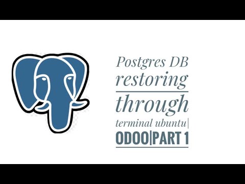 Postgres db restore via terminal 1| odoo | Part 1