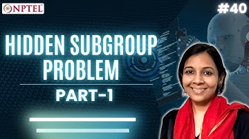 #40 Hidden Subgroup Problem | Part 1 | Quantum Algorithms & Cryptography