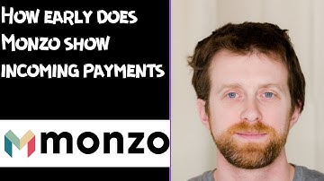 How early does Monzo show incoming payments