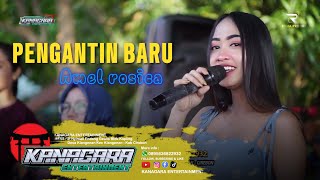 PENGANTIN BARU - AMEL ROSICA - KANAGARA ENTERTAINMENT
