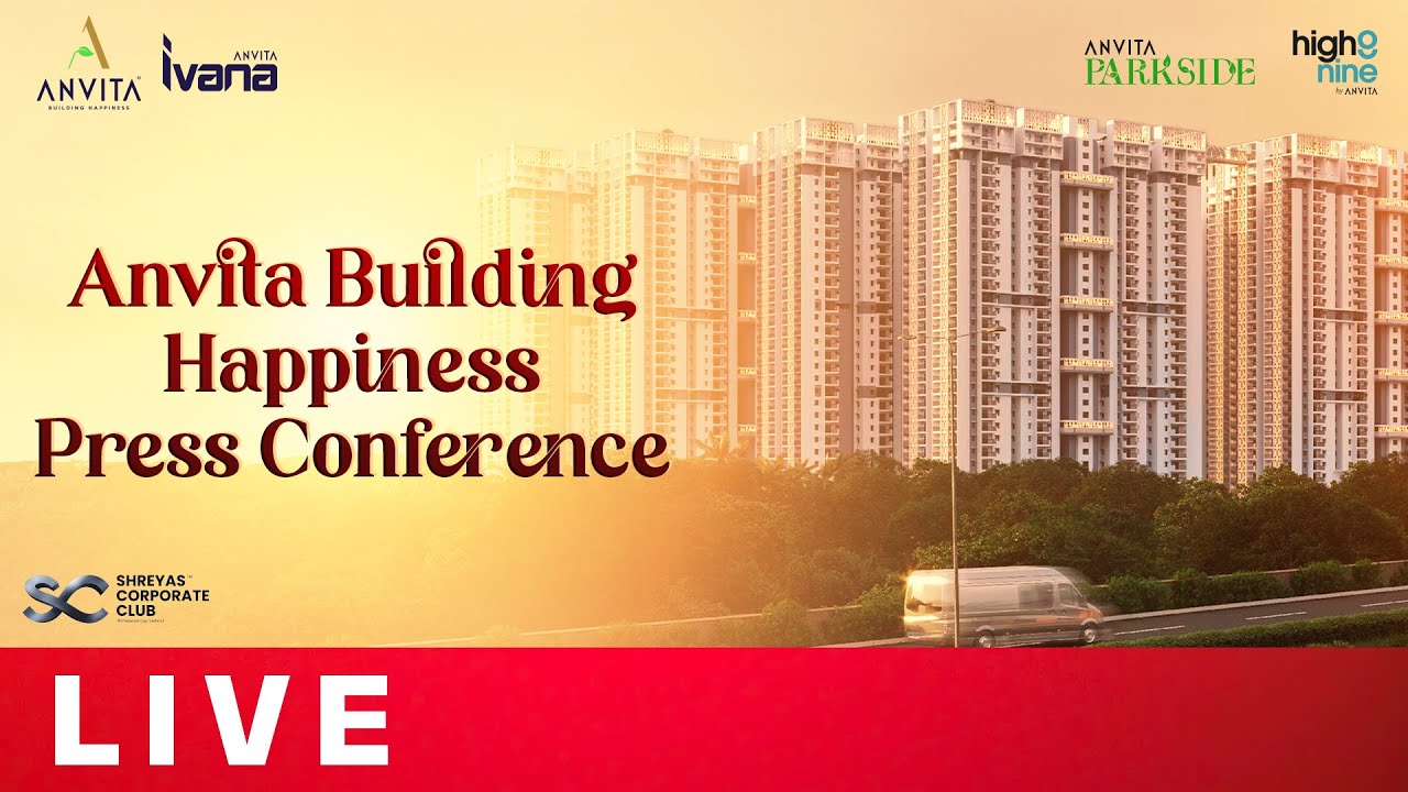 Anvita Building Happiness-Press Conference Live | Shreyas Corporate Club