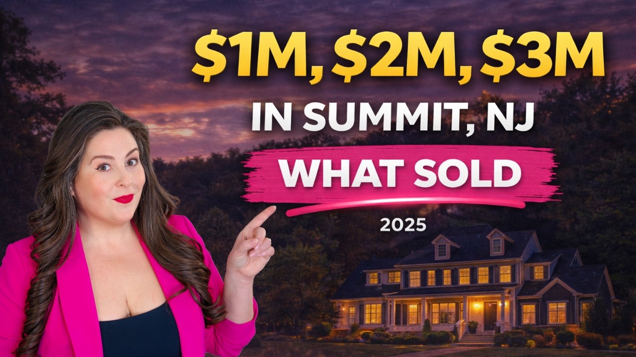 What $1M, $2M & $3M REALLY Bought in Summit, NJ (2025 Market Breakdown)