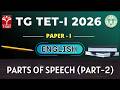 TG TET 2026 - PAPER - I | English  - Parts of Speech (Part-2) | T-SAT