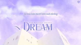 [Vietsub] Dream (꿈은) - Kim Min Jae & YOUNHA (The Best Hit OST Part 2)