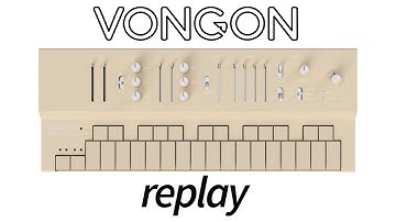 Vongon: Replay // Polyphonic Synth & Muti-Mode Arpeggiator