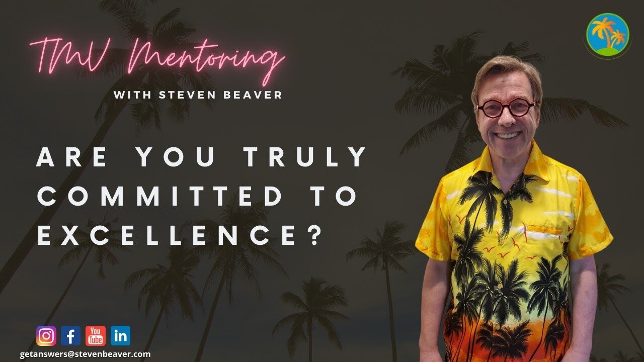 Steven Beaver Are You Truly Committed To Excellence? - TMV Steven Beaver - YouTube