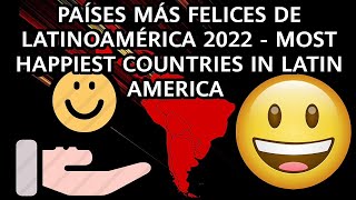 Países más felices de Latinoamérica - Happiest countries in Latin América