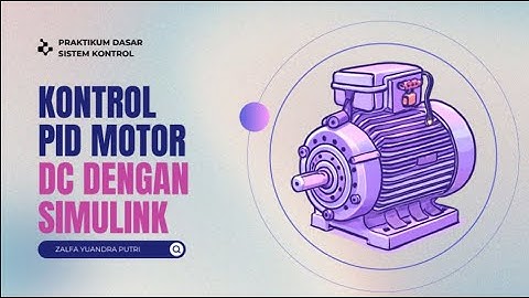 Kontrol PID Motor DC Menggunakan PWM & Encoder di Simulink