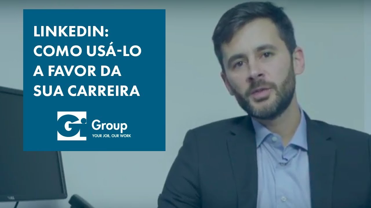 LinkedIn - como usá-lo a favor da sua carreira - YouTube