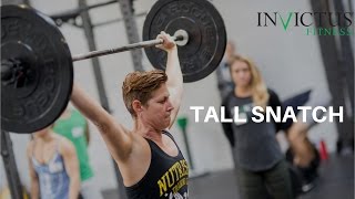 Tall Snatch