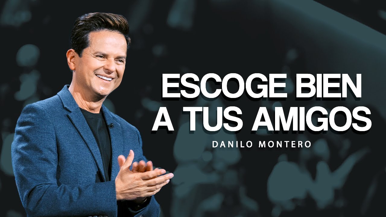 Las AMISTADES son probadas por esto: - Danilo Montero | Prédicas Cristianas 2025