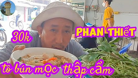 tô bún mọc thập cẩm vỉa hè phan thiết ngon rẻ 30k ăn căn bụng 13/4/2024 phan thiết