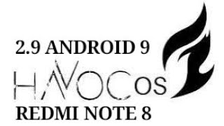 HAVOC-OS 2.9  | ANDROID 9 |  REDMI NOTE 8.