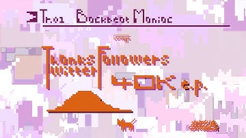 Backbeat Maniac [Camellia - TF40K E.P. Tr.01]