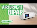 AirCurve 11 Setup Video – Patient Guide