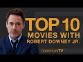 Top 10 des films de robert downey jr