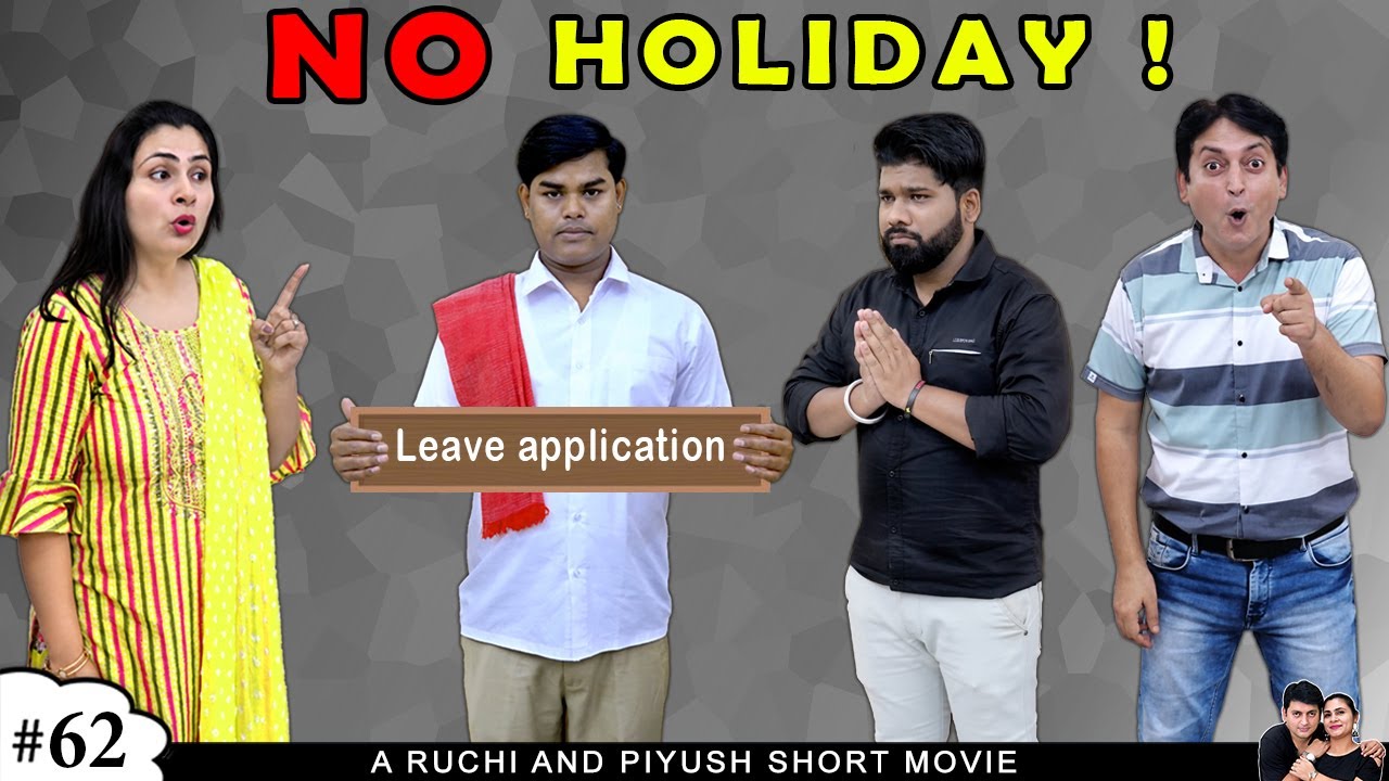 NO HOLIDAY | A Short Family Comedy Movie in Hindi | Ruchi and Piyush