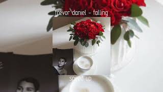 trevor daniel - falling | speed up