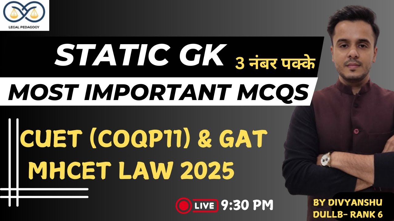Static GK for CUET 2025 | Daily GK Class | CUET PG LLB & MHCET LAW 2025 ...