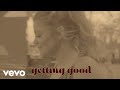 Lauren Alaina - Getting Good (Official Lyric Video)