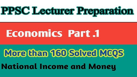 PPSC Lecturer Economics Preparation Series Solved Model Papers Lecturer: 1 ||  Economics Solved MCQS