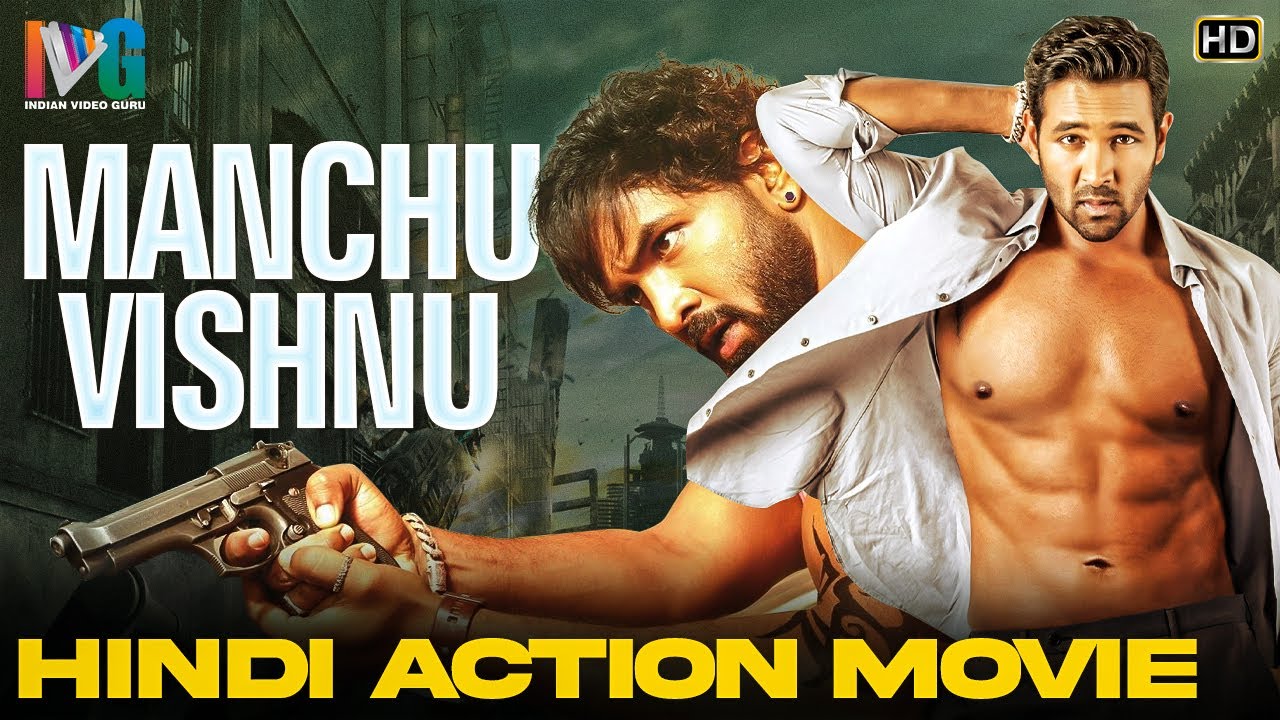 Manchu Vishnu Hindi Dubbed Action Movie | South Indian Hindi Dubbed Movies 2020 | Indian Video Guru