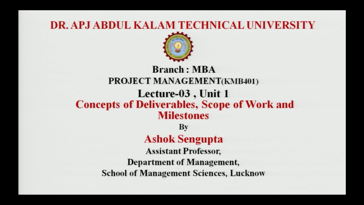 Project Management | Concepts of Deliverables, Scope of Work and Milestones | AKTU Digital Education