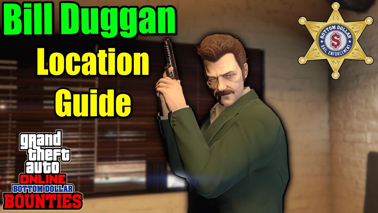 Bill Duggan Bail Enforcement Location Guide GTA 5 Online YouTube 