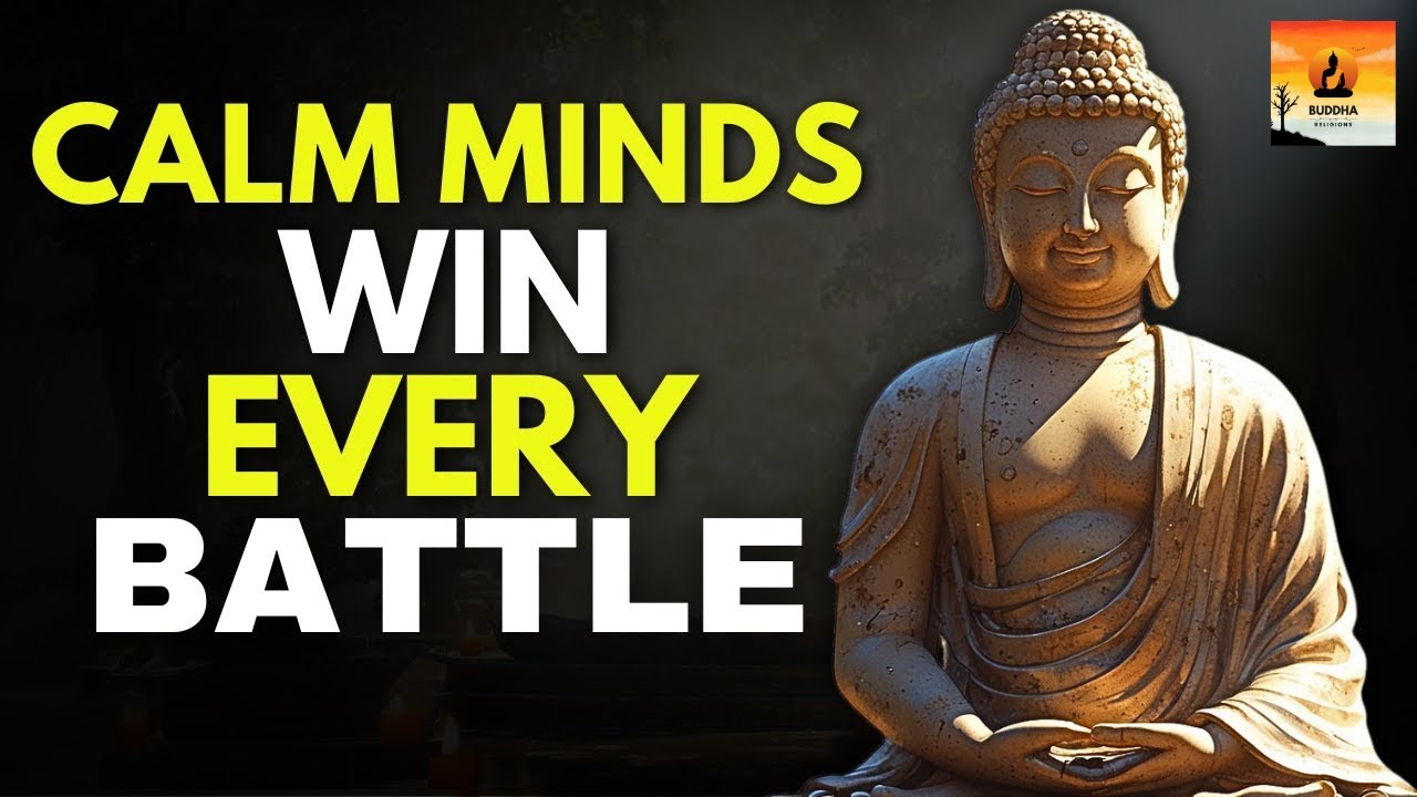 Train Your Mind to Stay Calm No Matter What Happens Buddhist Philosophy ...