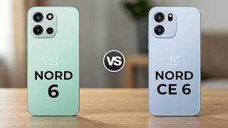Oneplus Nord 6 5G Vs Oneplus Nord Ce 6 5G