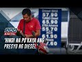 Panibagong pagtaas sa presyo ng langis sa susunod na linggo, pinangangambahan | ANC