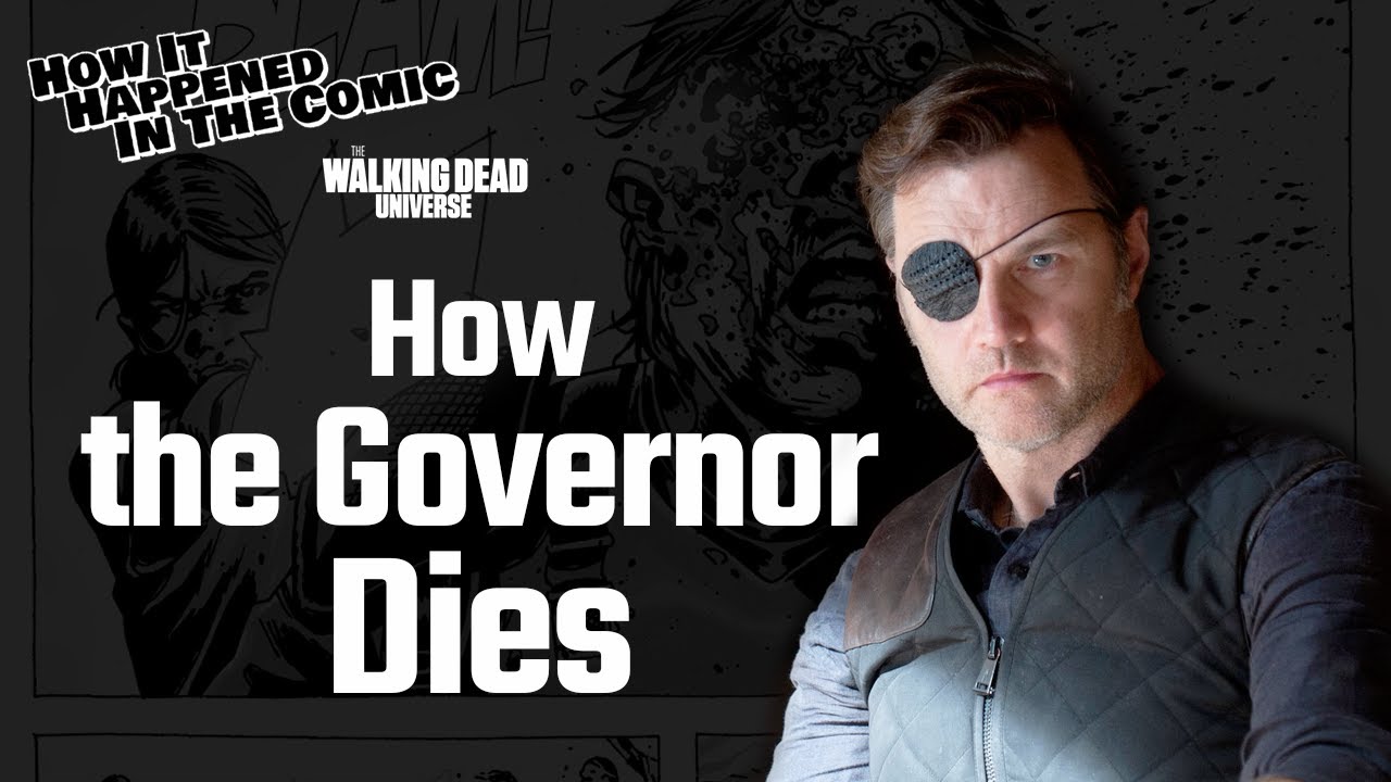 Death of the Governor - How It Happened in the Comic - The Walking Dead - How the Governor Dies