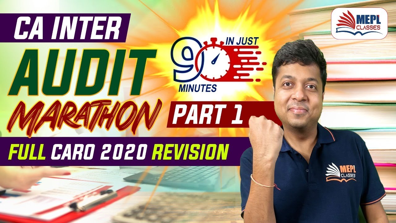CA Inter AUDIT Marathon Part 1 - Full CARO 2020 Revision | Mohit ...