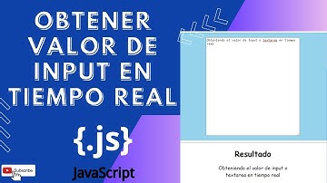 ◾​ Como obtener el valor de un input o textarea en tiempo real con JavaScript