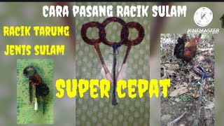 Tutorial cara pasang racik jerat ayam hutan jenis racik sulam.Part 2.@Raciksulam