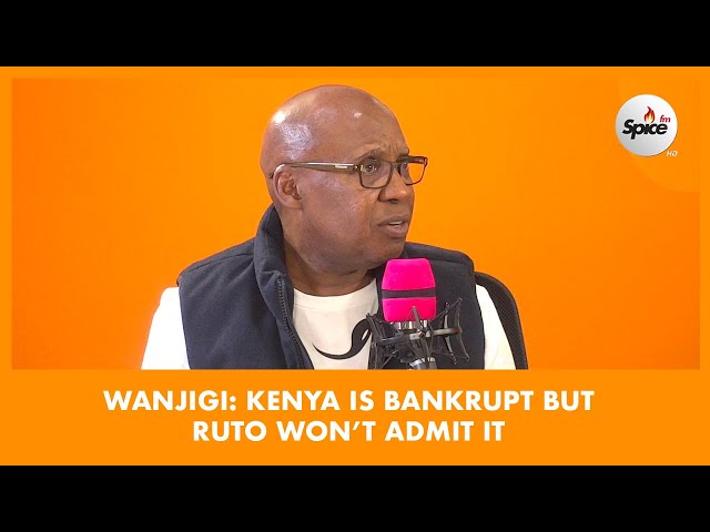Wanjigi: Kenya Is Bankrupt But Ruto Won’t Admit It class=