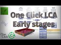 One click lca for early design stages  introduction to oclca