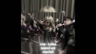 Lisa lalisa speed up