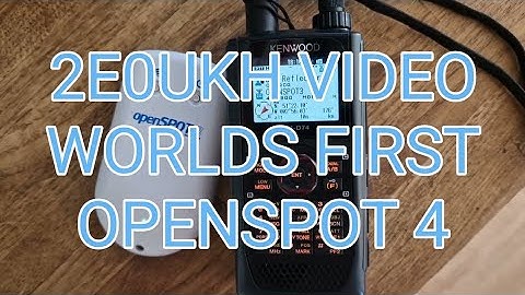 2E0UKH - WORLDS FIRST OPENSPOT 4 LIVE VIDEO