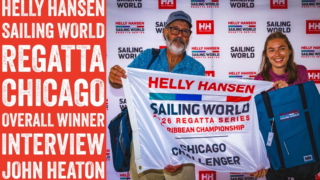 ⁣2026 Helly Helly Sailing World Regatta Series Chicago: Overall Winner John Heaton