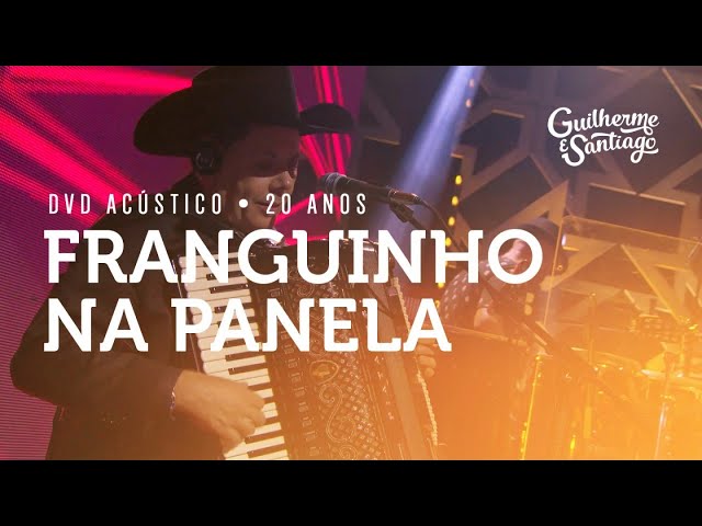 Guilherme E Santiago - Franguinho Na Panela