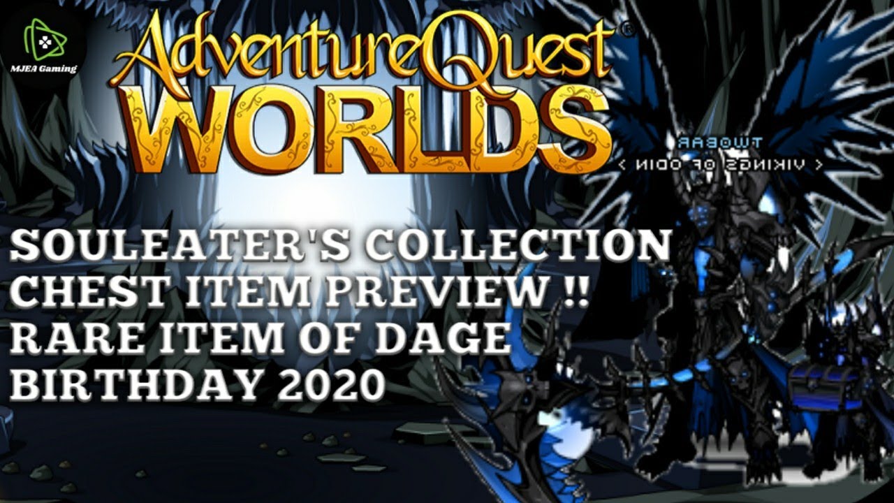 AQWOLRDS SOUL EATER'S COLLECTION CHEST ITEM PREVIEW DAGE BIRTHDAY 2020! MARCH 6 2020 YouTube
