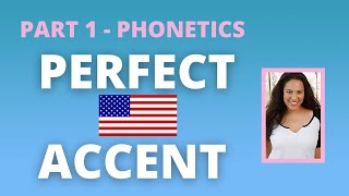 Perfect American Accent - Part 1, Introduction to Speech Sounds and Phonetics