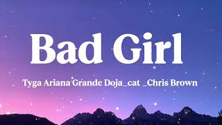 Tyga _ Ariana Grande Bad Girl _ Doja_cat Chris Brown (Lyrics)