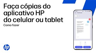 Copiar documentos e fotos com seu telefone ou tablet usando o aplicativo HP | Impressoras HP