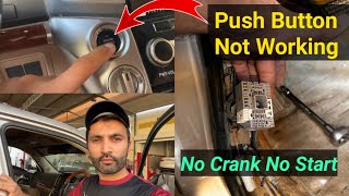 Solve || Toyota Land Cruiser Push button Not working No Crank No Start