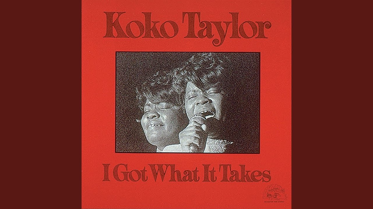 Koko Taylor - Mama, He Treats Your Daughter Mean akkorde