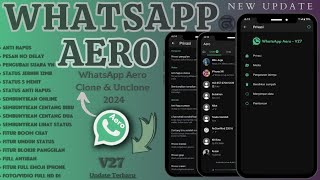 WHATSAPP AERO UPDATE TERBARU 2024 ||  Aero WhatsApp terbaru 2024 || WHATSAPP MOD TERBARU 2024 | MOD screenshot 1