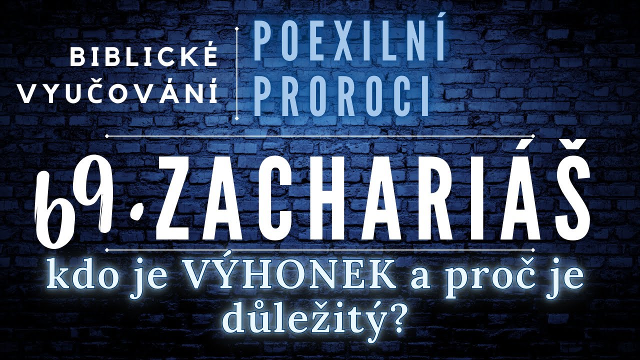 Prorok Zachariáš #69 | Ludvík Tvrdý