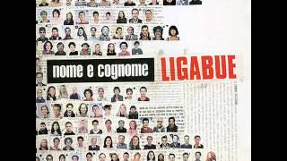 Video thumbnail of "Ligabue - Sono qui per l'amore (Nome e Cognome)"